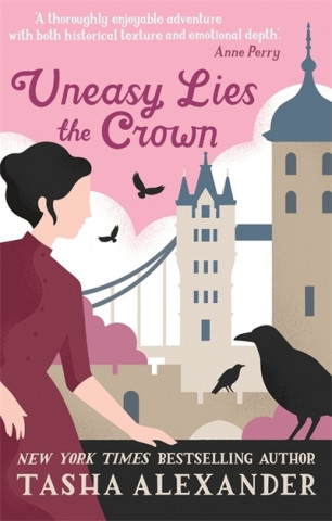 Libro Uneasy Lies the Crown Tasha Alexander