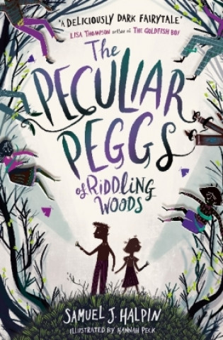 Kniha Peculiar Peggs of Riddling Woods SAMUEL J  HALPIN