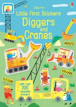 Kniha Little First Stickers Diggers and Cranes NOT KNOWN