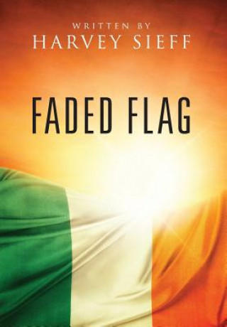Knjiga Faded Flag HARVEY SIEFF
