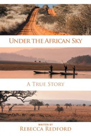 Knjiga Under the African Sky Rebecca Redford