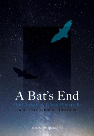 Книга Bat's End John Woinarski