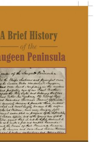 Carte Brief History of the Saugeen Peninsula David D Plain