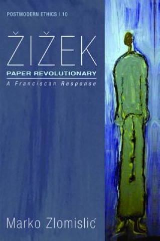 Kniha Zizek: Paper Revolutionary MARKO ZLOMISLIC