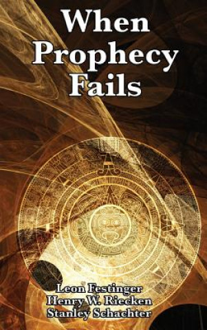 Livre When Prophecy Fails LEON FESTINGER