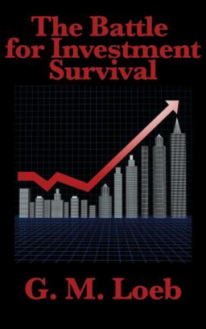 Könyv Battle for Investment Survival G. M. LOEB