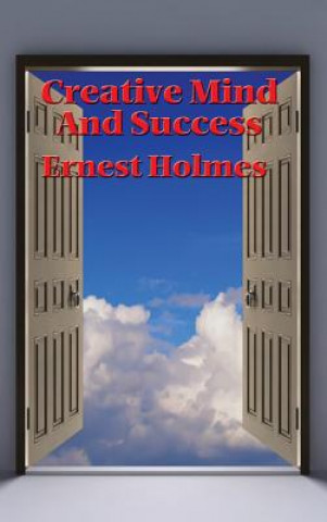 Книга Creative Mind and Success Ernest Holmes