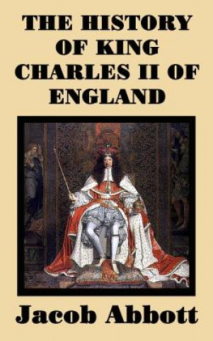 Książka History of King Charles II of England JACOB ABBOTT