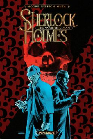 Carte Sherlock Holmes: The Vanishing Man TP Leah Moore