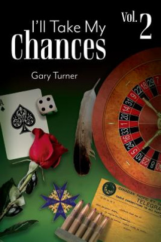 Könyv I'll Take My Chances GARY TURNER