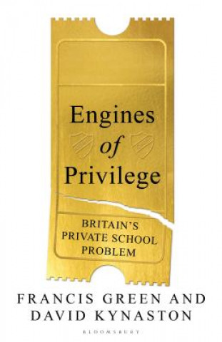 Carte Engines of Privilege David Kynaston