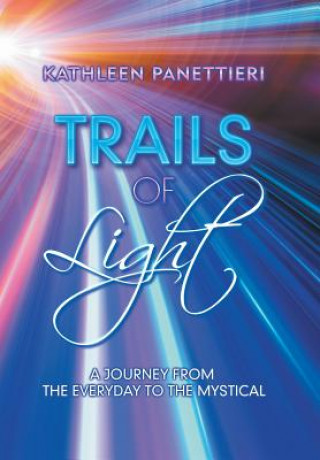 Kniha Trails of Light KATHLEEN PANETTIERI