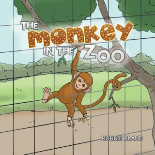 Knjiga Monkey in the Zoo ROBBIE BLAND