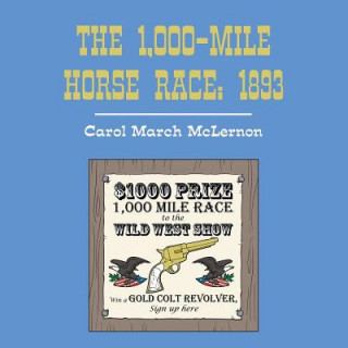 Книга 1,000-Mile Horse Race CAROL MARC MCLERNON