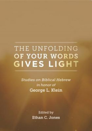 Kniha Unfolding of Your Words Gives Light Ethan Jones