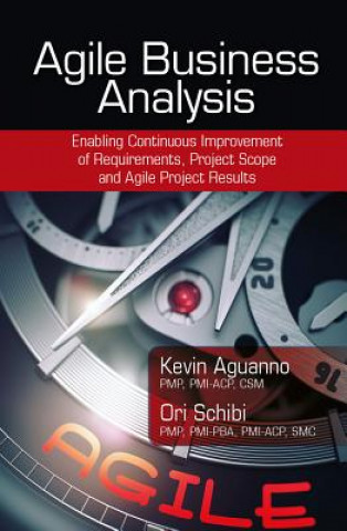 Kniha Agile Business Analysis KEVIN AGUANNO