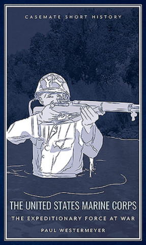 Könyv United States Marine Corps Gordon L Rottman