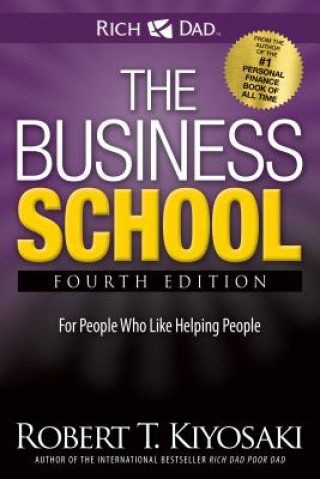 Kniha Business School Robert Kiyosaki