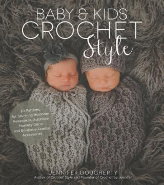 Kniha Baby & Kids Crochet Style JENNIFER DOUGHERTY