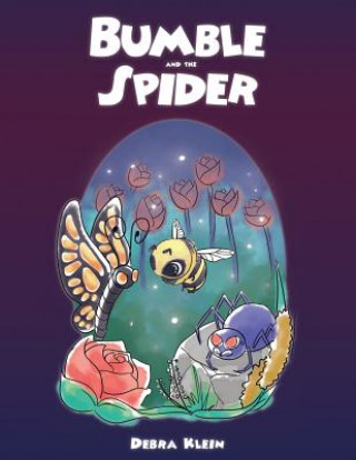 Carte Bumble and the Spider DEBRA KLEIN
