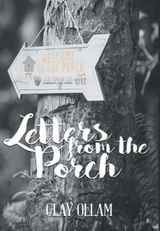 Kniha Letters From The Porch CLAY OLLAM