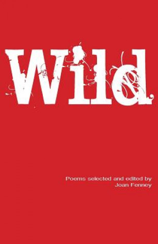 Książka Wild JOAN FENNEY