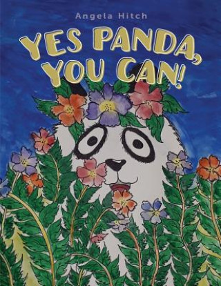 Book Yes Panda, You Can! ANGELA HITCH