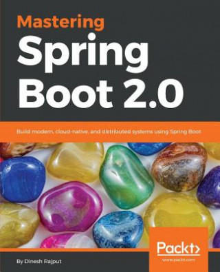 Könyv Mastering Spring Boot 2.0 Dinesh Rajput