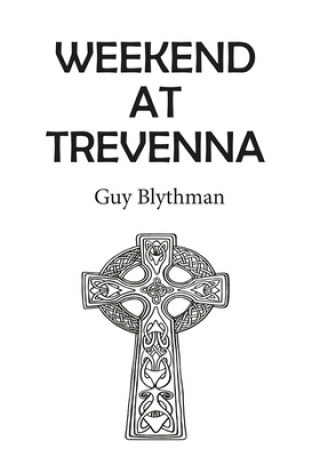 Book Weekend at Trevenna Guy Blythman