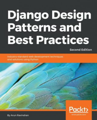 Książka Django Design Patterns and Best Practices Arun Ravindran