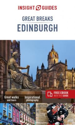 Książka Insight Guides Great Breaks Edinburgh (Travel Guide with Free eBook) Insight Guides
