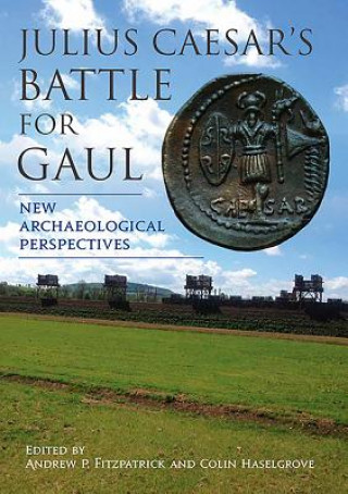 Könyv Julius Caesar's Battle for Gaul Andrew P. Fitzpatrick