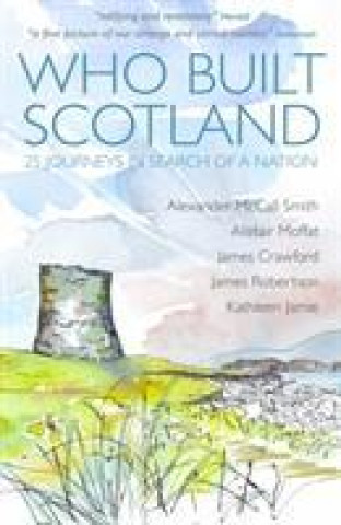Carte Who Built Scotland Kathleen Jamie
