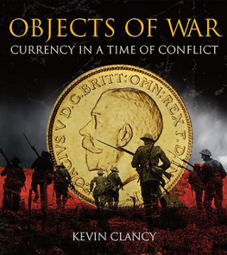 Buch Objects of War Kevin Clancy