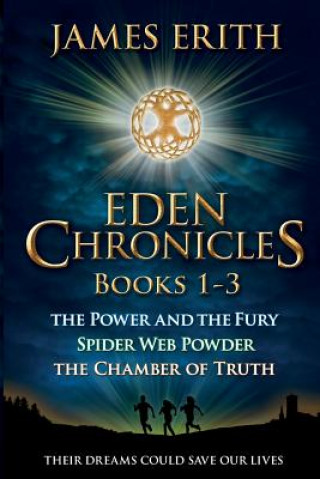 Kniha Eden Chronicles, Book Set, Books 1-3 JAMES ERITH