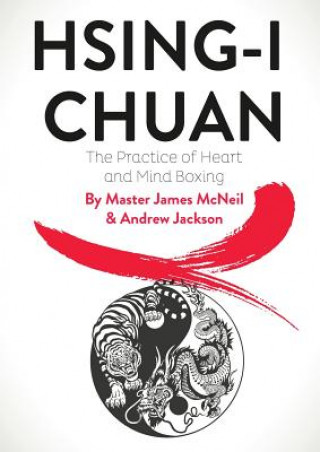 Könyv Hsing-I Chuan MASTER JAMES MCNEIL