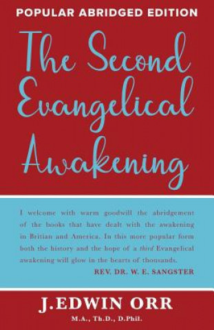 Könyv Second Evangelical Awakening J. EDWIN ORR