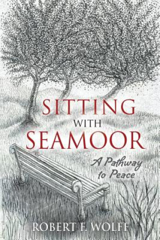 Kniha Sitting With Seamoor ROBERT F. WOLFF