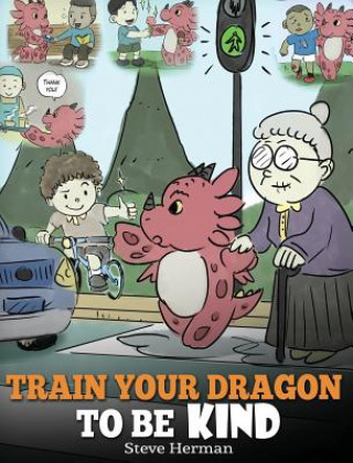 Carte Train Your Dragon To Be Kind STEVE HERMAN