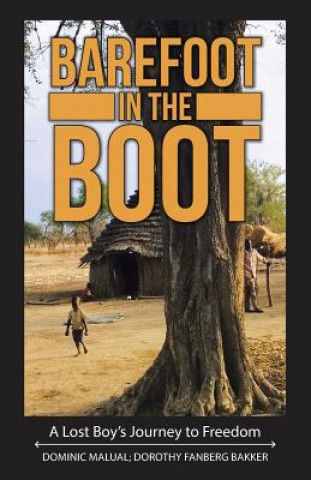 Book Barefoot in the Boot DOMINIC MALUAL