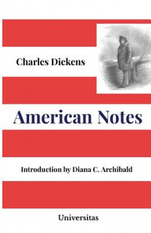 Knjiga American Notes for General Circulation Charles Dickens