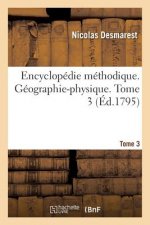 Carte Encyclopedie Methodique. Geographie-Physique. Tome 3 DESMAREST-N
