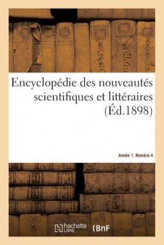 Knjiga Encyclopedie Des Nouveautes Scientifiques Et Litteraires. Annee 1. Numero 4 JB BRIAND