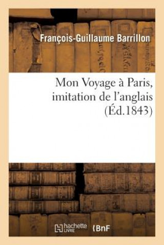 Carte Mon Voyage A Paris, Imitation de l'Anglais BARRILLON-F-G