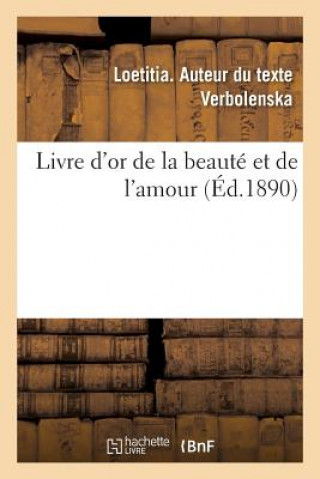 Kniha Livre d'Or de la Beaute Et de l'Amour VERBOLENSKA-L