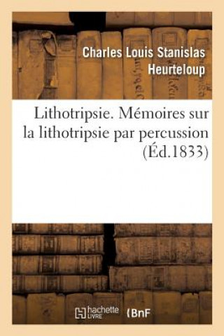Libro Lithotripsie HEURTELOUP-C