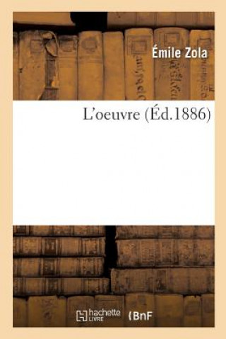 Könyv L'Oeuvre Emilie Zola