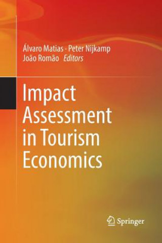 Kniha Impact Assessment in Tourism Economics LVARO MATIAS