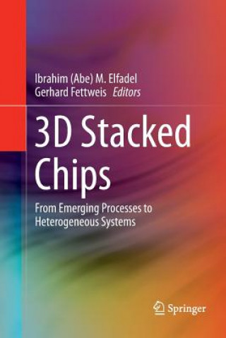 Kniha 3D Stacked Chips IBRAHIM  AB ELFADEL