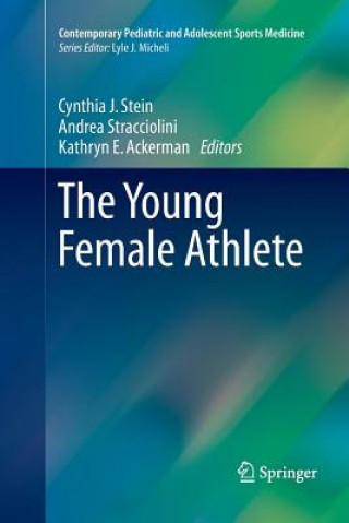 Kniha Young Female Athlete CYNTHIA J. STEIN